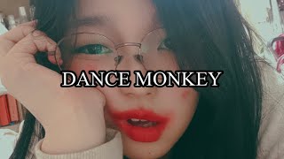 Dance Monkey cover by Jaeun