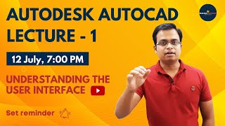 Introduction to User Interface | AUTOCAD | Lecture 1 | Manas Patnaik | Mechanical Engineering | screenshot 4