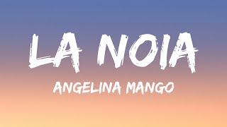 Angelina Mango - La noia (Testo/Lyrics)