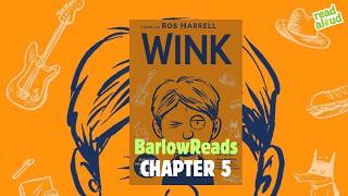 Wink | Chapter 5 | 4th - 8th Grade Read Aloid