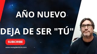 AÑO NUEVO: DEJA DE SER 'TÚ' by AutoPlenitud 229 views 5 months ago 1 minute, 32 seconds