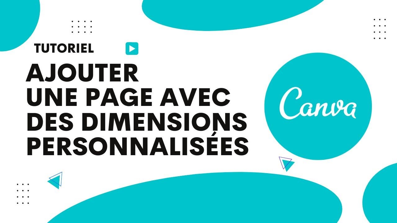 Comment ajouter une page avec des dimensions personnalisées sur Canva ...