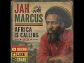 JAH MARCUS — AFRICA IS CALLING — 1978 | Roots Reggae • Vintage 70s Roots Reggae