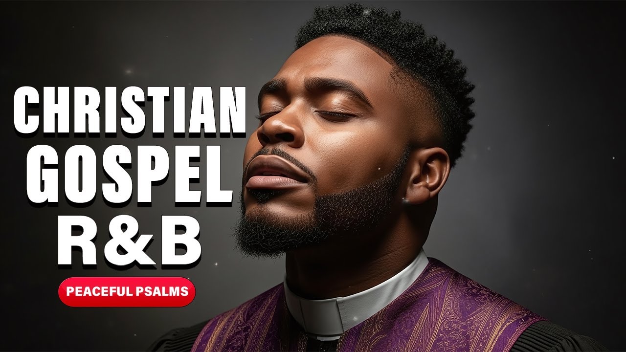 🎷 R&B Gospel | Sacred Evening Psalms of Stillness for Worship and Calm Souls