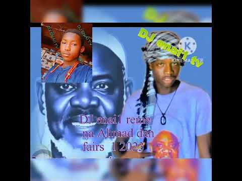 DJ Enai1 Remex Na Ahmad Dan Faira 2023