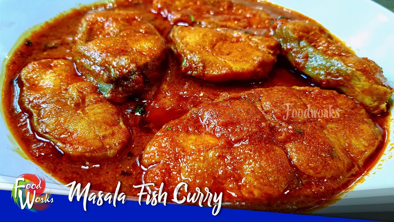 Masala Fish Curry Recipe | Fish Curry Recipe | Fish Curry | How To Make Fish Curry | Foodworks