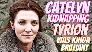 Catelyn Stark's Arrest Of Tyrion Lannister Was Actually A Genius Move