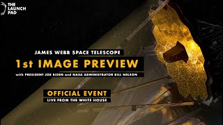 REPLAY! JWST 1st Image White House Event