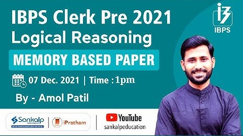 IBPS Clerk Pre 2021 || Logical Reasoning- Memory Based Paper || Amol Patil