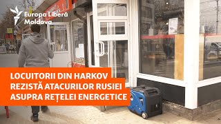 Locuitorii Din Harkov Rezistă Atacurilor Rusiei Asupra Rețelei Energetice