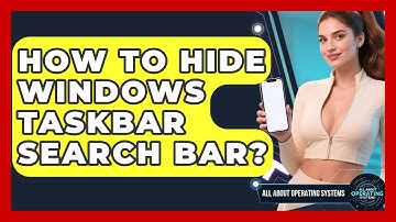 How To Hide Windows Taskbar Search Bar? - All About Operating Systems