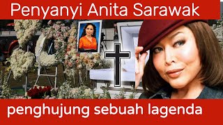 Kematian Lagenda: Pengakhiran Tragis Anita Sarawak