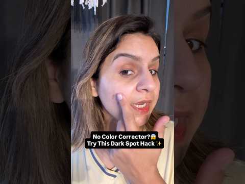 No Color Corrector? Try This Dark Spot Hack✨ #makeup #shorts