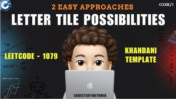 Letter Tile Possibilities | 2 Ways | Using Standard Template | Leetcode 1079 | codestorywithMIK