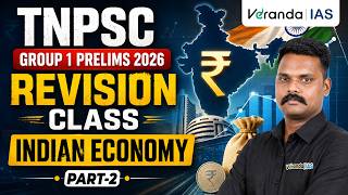 TNPSC GROUP 1 Prelims 2026 | Indian Economy Part 2 | Veranda IAS