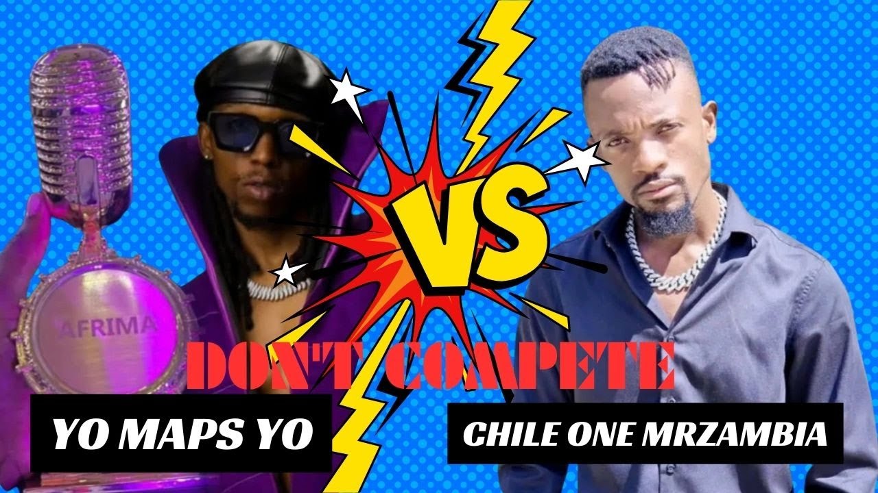 Yo Maps ft Chile One MrZambia - Don't Compete (music video)