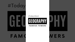 ONE PAPER MOCKS | GEOGRAPHY | FAMOUS TOWERS