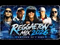 REGGAETON LATINO 2026 🔥 Bad Bunny, Feid, Karol G, Rauw Alejandro, Maluma &amp; Ozuna 
