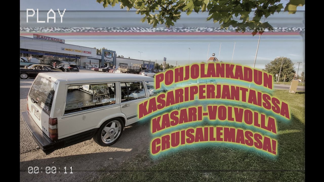 Pohjolankadun Kasariperjantaissa Kasari-Volvolla Cruisailemassa. 12.08.2022