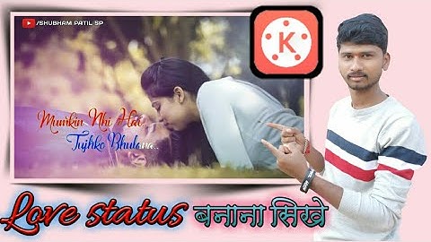 How to edit Trending lyrical Whatsapp status | Video editing in kinemaster by SP Creation