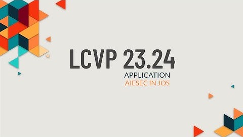 LCVP Application Video AIESEC in Jos Term 23.24