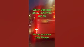 Which Operator does Route W12 Wrong Answers Only