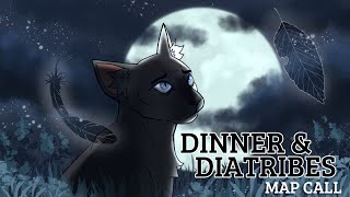 DINNER & DIATRIBES | Storyboarded Crowfeather MAP Call | {BACKUPS OPEN}