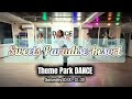 テーマパークダンス スウィートパラダイスリゾート