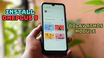 How to Install OnePlus 9 Pro Dolby Atmos 🎵 | Full Magisk Module