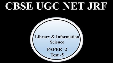 UGC NET JRF 2018 || Library Science & Information Paper - 2 || Test Series Part - 5 (Questions)