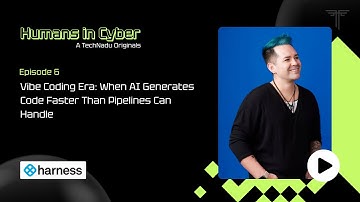 Vibe Coding Era: AI Generates Code Faster Than Pipelines Can Handle | Adam Arellano, Harness