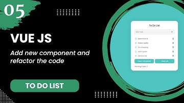 Vue JS #5 - Add new component and refactor the code