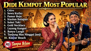 10 LAGU DIDI KEMPOT TERPOPULER TANPA IKLAN ❤️ | COVER TERBARU Campursari Terbaik Sepanjang Masa 