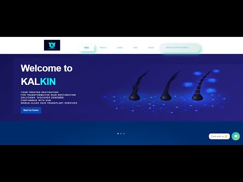 Creating an Advanced Hospital Website - Kalkin Hair Transplant | HTML5, CSS3, JavaScript, Live Chat,