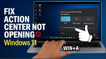 How to Fix Action Center Not Opening in Windows 11 | Win + A Not Working? Try These Fixes!