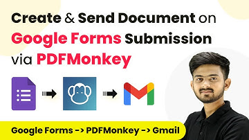 How to Create & Send Document on Google Forms Submission via PDFMonkey