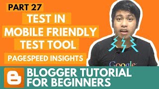 Blogger Tutorial for Beginners - Test in Mobile-Friendly Test Tool / PageSpeed Insights - Part 27 screenshot 4