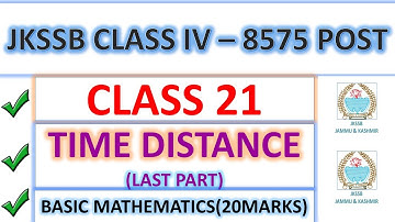 TIME, SPEED & DISTANCE || PART 4 || JKSSB CLASS IV RECRUITMENT 8575 POSTS