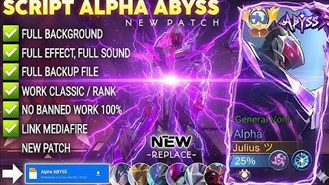NEW UPDATE!! Script Skin Alpha Abyss - General Void No Password | Full Effect Voice | Patch Terbaru