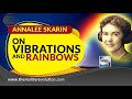 Annalee Skarin - On Vibrations And Rainbows