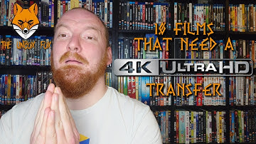 10 FILMS I WOULD LOVE TO SEE GET A 4K TRANSER