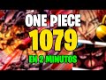 ONE PIECE 1079 en 2 MINUTOS ! | DURÓ MÁS ESTE RESUMEN !!  | Full Haki Marco