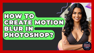 How To Create Motion Blur In Photoshop? - Graphic Design Nerd