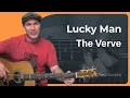 Lucky Man - The Verve (Easy Beginner Song Guitar Lesson BS-703) How to play