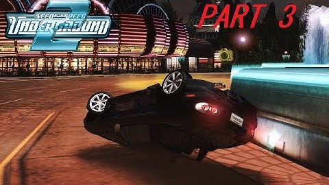 Lets Play NFS Underground 2| Part 3: Regular Day at Bayview