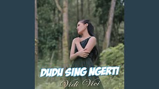 DUDU SING NGERTI