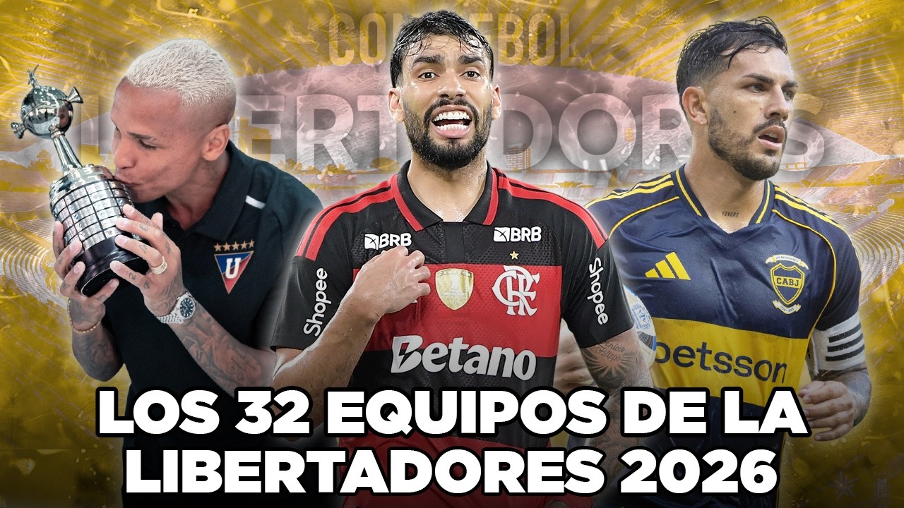 Los 32 CLASIFICADOS a la COPA LIBERTADORES 2026 🏆 - YouTube