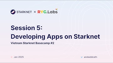 Starknet Vietnam Basecamp #2 Session 5: ScaffoldStark