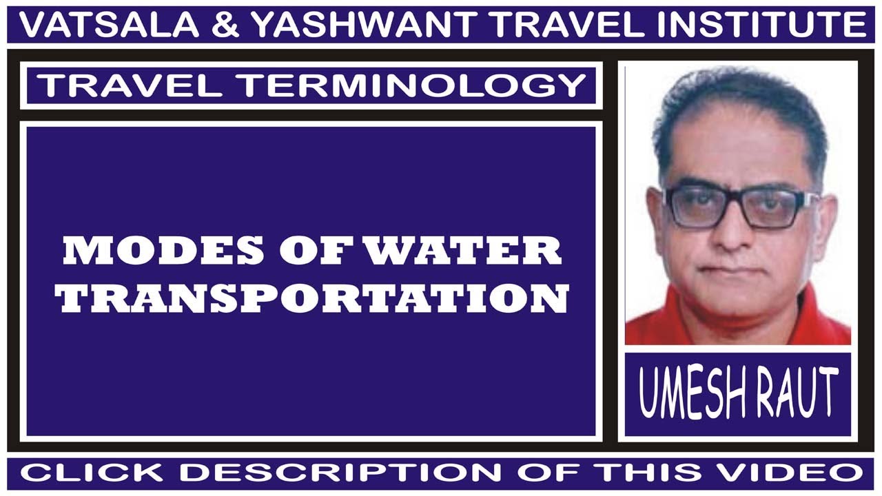 MODES OF WATER TRANSPORTATION TRAVEL TERMINOLOGY YouTube