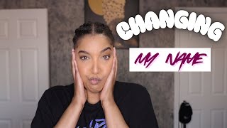 I'M CHANGING MY NAME